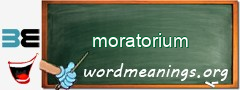 WordMeaning blackboard for moratorium